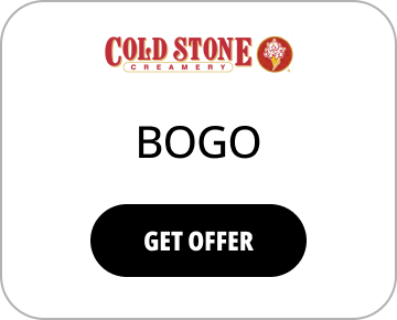Cold Stone Creamery. BOGO. Get offer